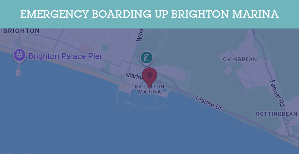 Emergency Boarding Up Services in Brighton Marina - BN postcode