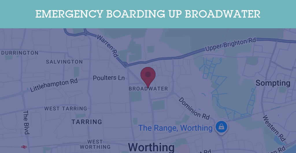 Emergency Boarding Up Services in Broadwater - BN postcode
