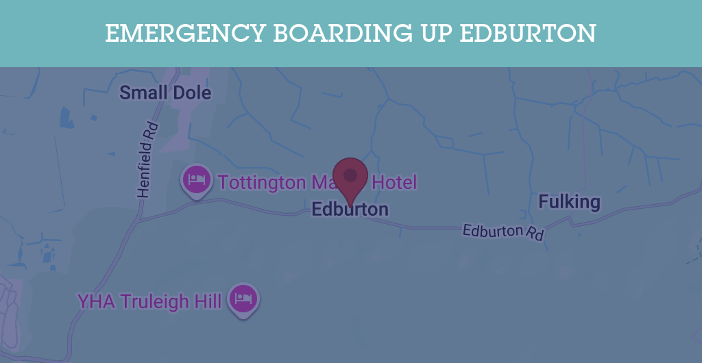 Emergency Boarding Up Services in Edburton - BN postcode