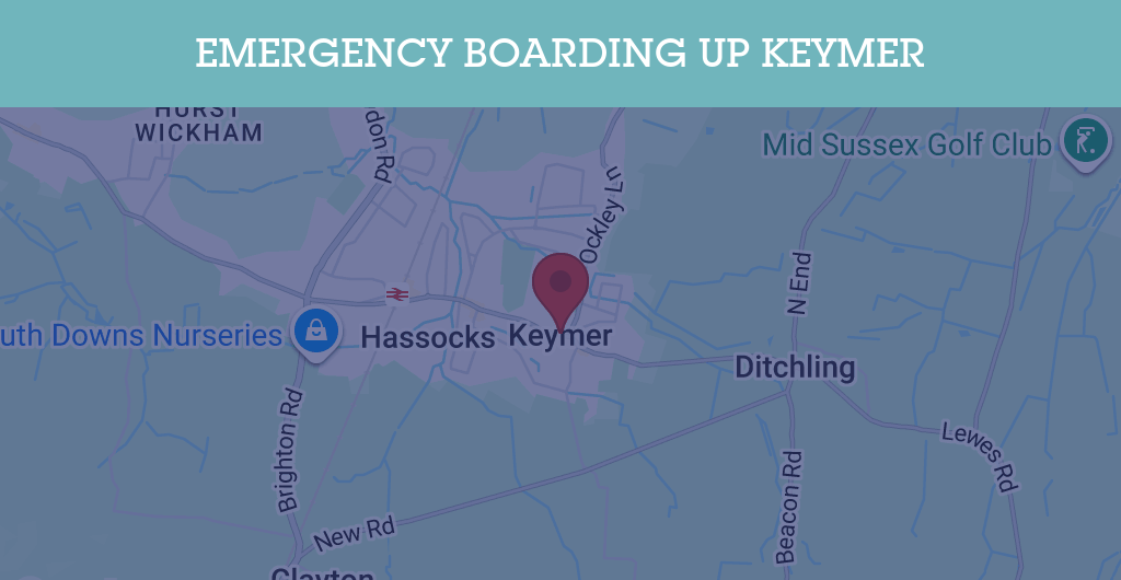 Emergency Boarding Up Services in Keymer - BN postcode