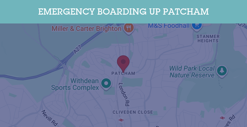 Emergency Boarding Up Services in Patcham - BN postcode