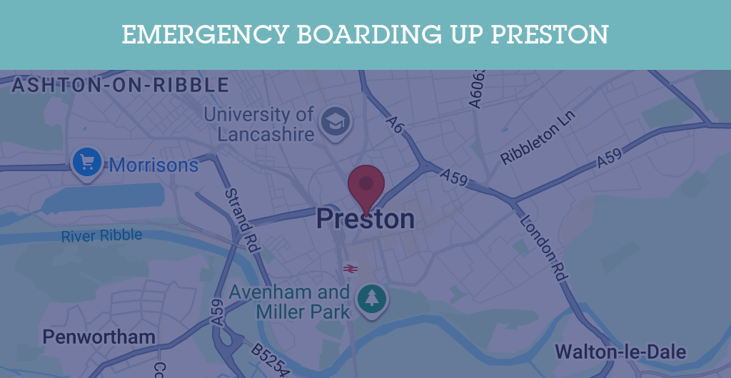 Emergency Boarding Up Services in Preston - BN postcode