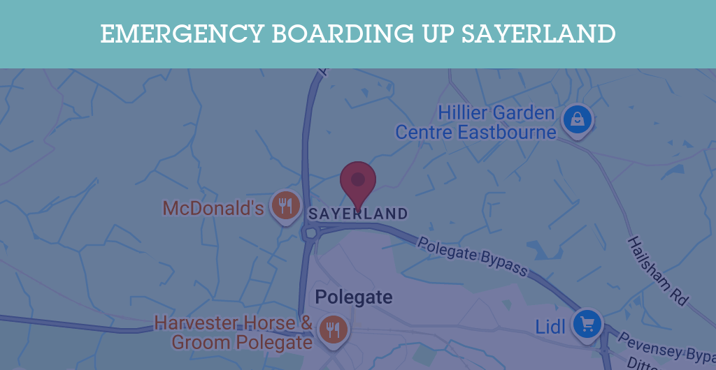 Emergency Boarding Up Services in Sayerland - BN postcode