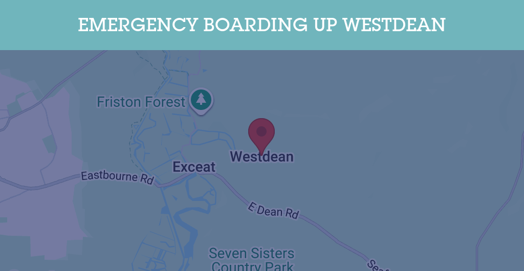 Emergency Boarding Up Services in Westdean - BN postcode
